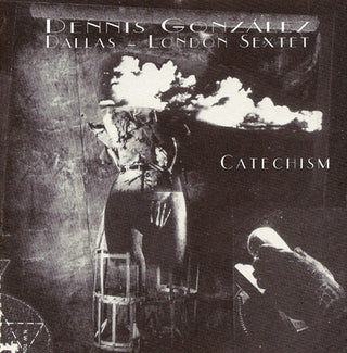 the album cover for Dennis Gonzales - Catechism