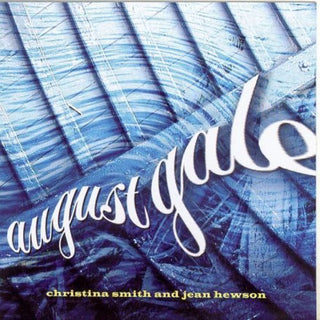 the album cover for Hewson/Smith - August Gale