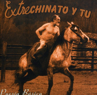 the album cover for Extrechinato Y Tu - Poesia Basica