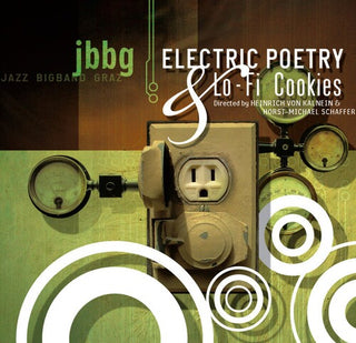 Jazz Bigband Graz- Electric Poetry & Lo-F