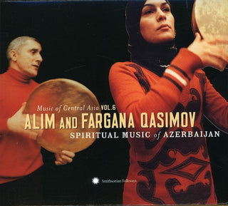 the album cover for Music Of Central Asian - Music Of Central Asian, Vol. 6: Alim and Fargana Qasimov Spiritual Music Of Azerbaijan