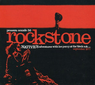 the album cover for Native - Rockstone: Native's Adventures With Lee Perry At The Black Ark - Late September 1977
