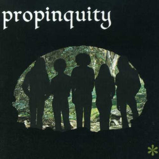 the album cover for Propinquity - Propinquity