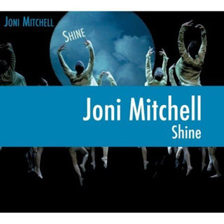 the album cover for Joni Mitchell - Shine