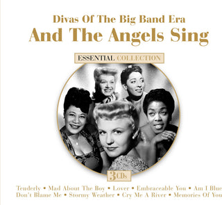 the album cover for And The Angels Sing: Divas Of - And the Angels Sing: Divas of the Big Band Era