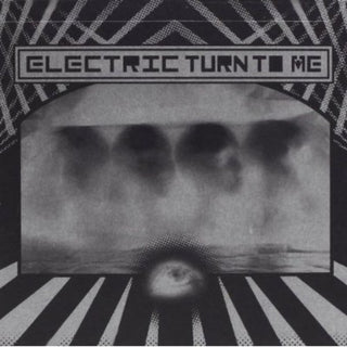 the album cover for Electric Turn To Me - Electric Turn to Me