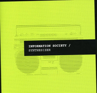 the album cover for Information Society - Synthesizer