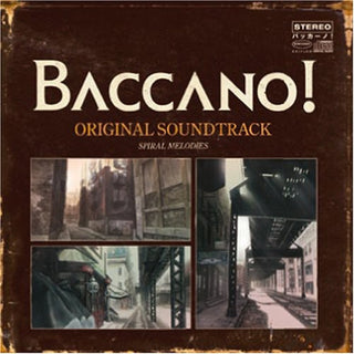 the album cover for Various Artists - Baccano!-Spiral Melodies