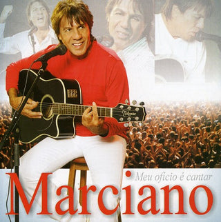 the album cover for Marciano - Meu Oficio E Cantar