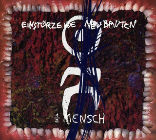 the album cover for Einsturzende Neubauten - 1/2 Mensch