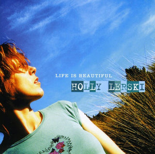 the album cover for Holly Lerski - Life Is Beautiful