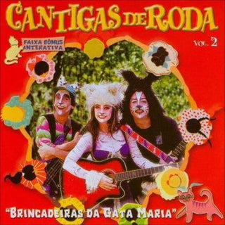 the album cover for Brincadeiras Da Gata Maria - Cantigas De Roda 2 / Var