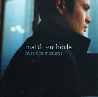 the album cover for Matthieu Horla - Hors Des Mesures