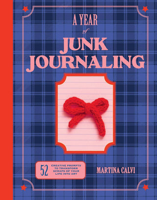A Year of Junk Journaling