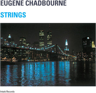 the album cover for Eugene Chadbourne - Strings 1 [Import]