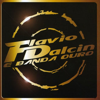 the album cover for Flavio Dalcin - Flavio Dalcin E Banda Ouro