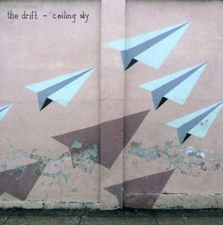 the album cover for Drift - Ceiling Sky