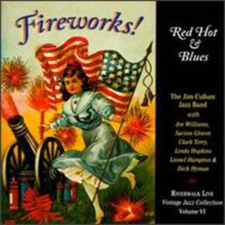 the album cover for The Jim Cullum Jazz Band - Fireworks Red Hot & Blues