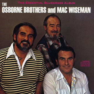the album cover for Wiseman/Osborne Bros - Essential Bluegrass Album