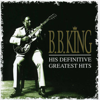 the album cover for B.B. King - His Definitive Greatest Hits [Import]