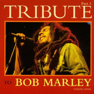 the album cover for Tribute To Bob Marley - Tribute to Bob Marley 3 / Various