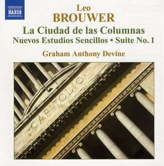 the album cover for Graham Anthony Devine - Guitar Music 4 / la Ciudad de Columnas / Nuevos