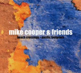 the album cover for Mike Cooper - Beach Crossings/Pacific Footprints