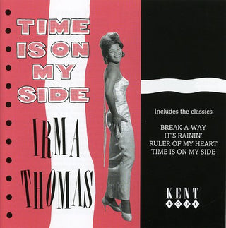 the album cover for Irma Thomas - Time Is On My Side Plus [Import]