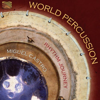 the album cover for Miguel Castro - World Percussion