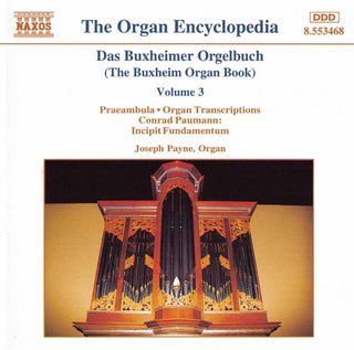 the album cover for Joseph Payne - Buxheim Organ Book 3