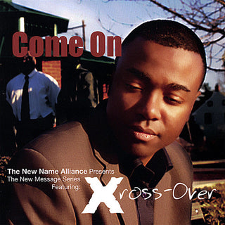 the album cover for Xross-Over - Come on