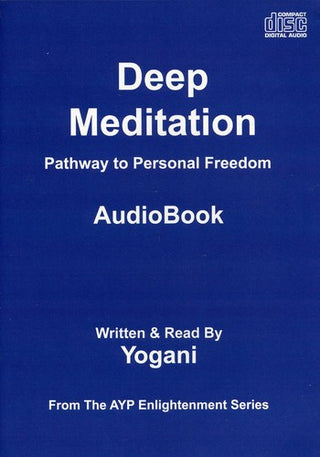 the album cover for Yogani - Deep Meditation: Pathway to Personal Freedom