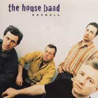 the album cover for The House Band - Rockall
