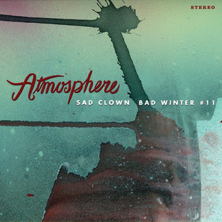 the album cover for Atmosphere - Sad Clown Bad Winter, Vol. 11