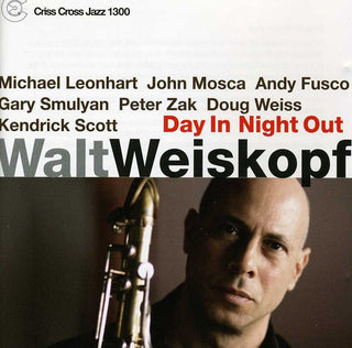 the album cover for Walt Weiskopf - Day in Night Out