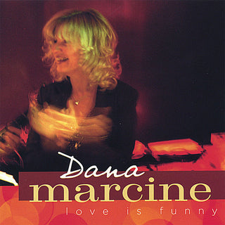 the album cover for Dana Marcine - Love Is Funny