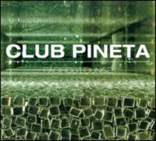 the album cover for Pineta Pacifico Lounge - Pineta Pacifico Lounge