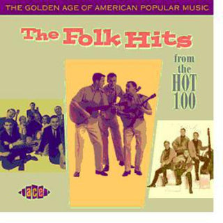 the album cover for Golden Age Of American Popular Music - Folk Hits [Import]
