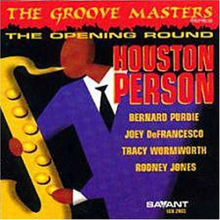 the album cover for Houston Person - Opening Round: Groove Masters Series 1