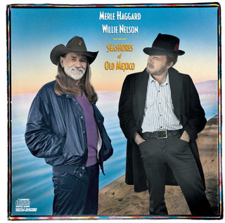 the album cover for Haggard/Nelson - Seashores of Old Mexico