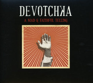 the album cover for Devotchka - Mad & Faithful Telling [Digipak]