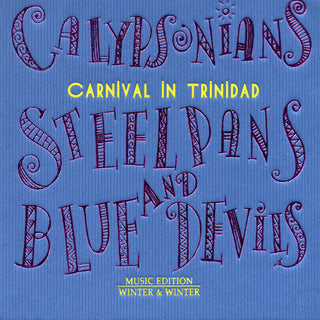 the album cover for Various Artists - Calypsonians Steel Pans & Blue Devils / Various
