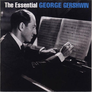 George Gershwin- The Essential George Gershwin - Darkside Records