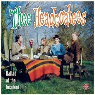 the album cover for e Headcoats - Ballad of the Insolent Pup