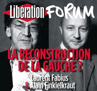 the album cover for Laurent Fabius/Alain Finkielkraut - La Reconstruction De La Gauche