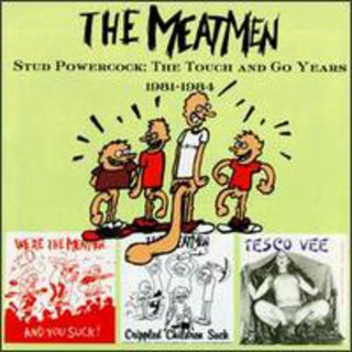 the album cover for Meatmen - Stud Powercock: Touch & Go Years