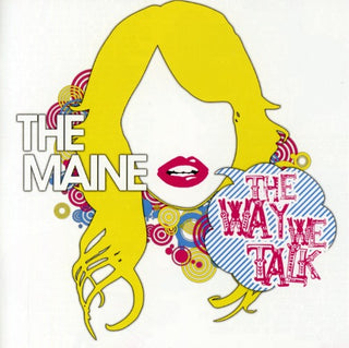 the album cover for The Maine - The Way We Talk