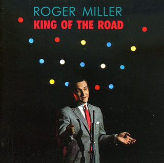 the album cover for Roger Miller - King Of The Road [Import]