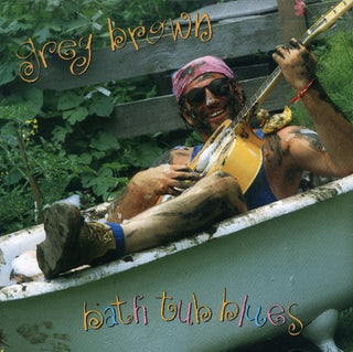 the album cover for Greg Brown - Bathtub Blues