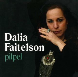 the album cover for Dalia Faitelson - Pilpel